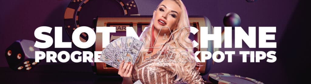 Tips Sa Slot Machine Progressive Jackpot