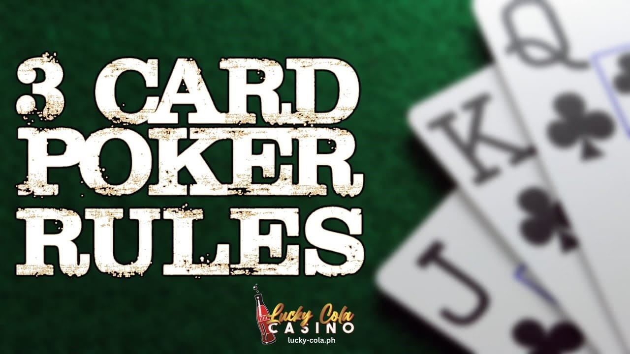 Paano Maglaro ng 3 Card Poker: Ipinaliwanag ang Mga Panuntunan 1 Paano Maglaro ng 3 Card Poker Ipinaliwanag ang Mga Panuntunan Lucky Cola