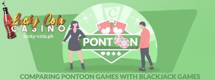 Paghahambing ng Mga Larong Pontoon sa Mga Larong Blackjack 1 Paghahambing ng Mga Larong Pontoon sa Mga Larong Blackjack Lucky Cola