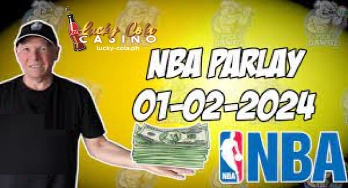 Ipapaliwanag ng NBA parlay Lucky Cola