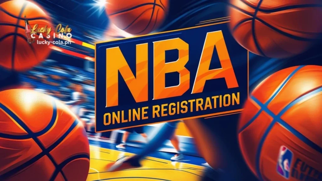 NBA Online Registration Kumpletong Gabay Para Maka-laro 1 NBA Online Registration