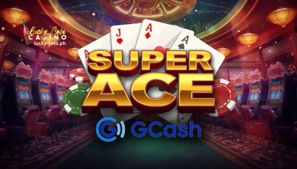 Super Ace GCash: Madaling Gabay sa Online Gaming 1 Super Ace GCash: Madaling Gabay sa Online Gaming